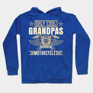 Only cool grandpas ride motorcycles Hoodie